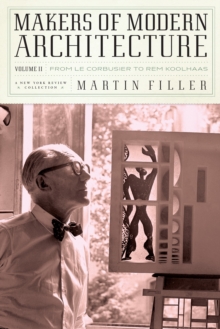 Makers Of Modern Architecture Vol2, Paperback / softback Book Makers Of Modern Architecture Vol2, Paperback / softback Book