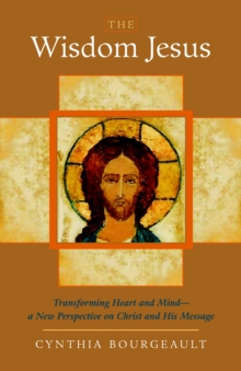 The Wisdom Jesus, Paperback Book The Wisdom Jesus, Paperback Book