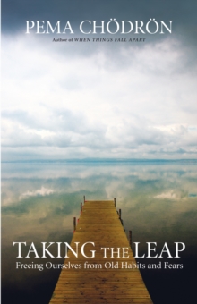 Taking the Leap : Freeing Ourselves from Old Habits and Fears, Paperback Book Taking the Leap : Freeing Ourselves from Old Habits and Fears, Paperback Book