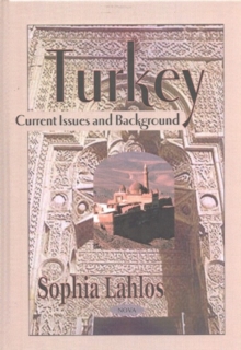 Turkey : Current Issues & Background