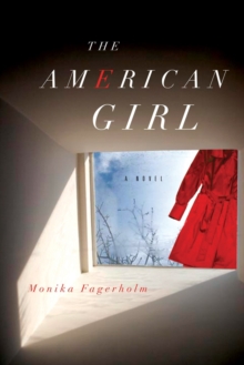 The American Girl, Paperback / softback Book The American Girl, Paperback / softback Book