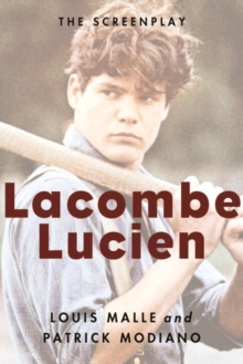 Lacombe Lucien : The Screenplay, Paperback / softback Book Lacombe Lucien : The Screenplay, Paperback / softback Book