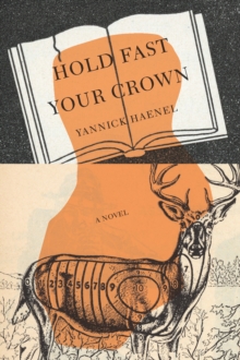 Hold Fast Your Crown : A Novel, Hardback Book Hold Fast Your Crown : A Novel, Hardback Book