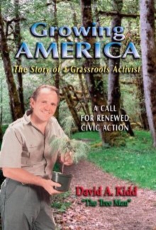 Growing America : The Story of a Grassroots Activist a Call for Renewed Civic Action, Paperback / softback Book Growing America : The Story of a Grassroots Activist a Call for Renewed Civic Action, Paperback / softback Book