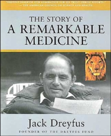 The Story of a Remarkable Medicine, Paperback / softback Book The Story of a Remarkable Medicine, Paperback / softback Book