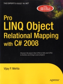 Pro LINQ Object Relational Mapping in C# 2008, Paperback / softback Book Pro LINQ Object Relational Mapping in C# 2008, Paperback / softback Book