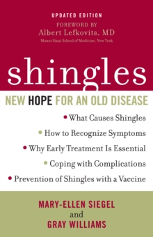 Shingles : New Hope for an Old Disease