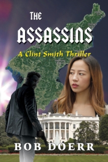 The Assassins : (A Clint Smith Thriller Book 3)