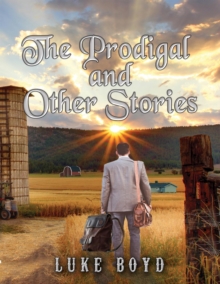 The Prodigal and Other Stories