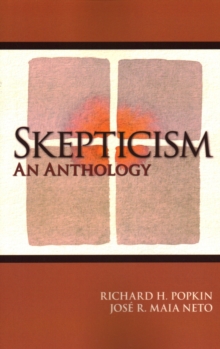 Skepticism : An Anthology, Paperback / softback Book Skepticism : An Anthology, Paperback / softback Book