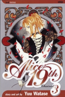 Alice 19th, Vol. 3 : Chained, Paperback / softback Book Alice 19th, Vol. 3 : Chained, Paperback / softback Book