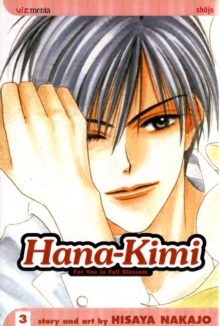 Hana-Kimi, Vol. 3 : For You In Full Blossom, Paperback / softback Book Hana-Kimi, Vol. 3 : For You In Full Blossom, Paperback / softback Book