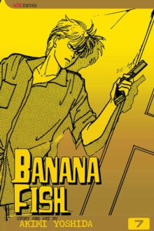 Banana Fish, Vol. 7 : Volume 7