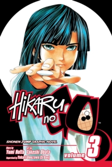 Hikaru no Go, Vol. 3, Paperback / softback Book Hikaru no Go, Vol. 3, Paperback / softback Book