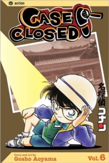 Case Closed, Vol. 6 : Volume 6