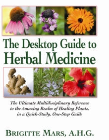 Desktop Guide to Herbal Medicine