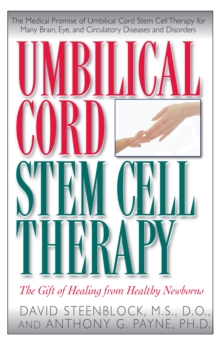 Umbilical Cord Stem Cell Therapy : The Gift of Healing from Healthy Newborns