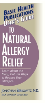 User's Guide to Natural Allergy Relief