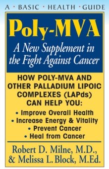 Poly-MVA : A New Supplement in the Fight Against Cancer