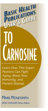 User's Guide to Carnosine