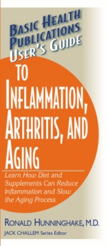 Guide to Inflammation, Arthritis, and Aging users;s