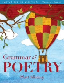 Grammar of Poetry : Teacher's Edition