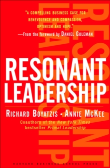 Resonant Leadership : Renewing Yourself and Connecting with Others Through Mindfulness, Hope and CompassionCompassion