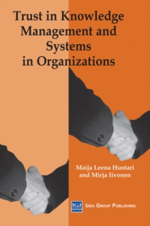 Trust in Knowledge Management and Systems in Organizations