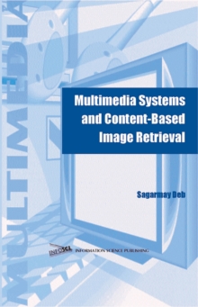 Multimedia Systems and Content-Based Image Retrieval