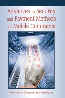 Advances in Security and Payment Methods for Mobile Commerce