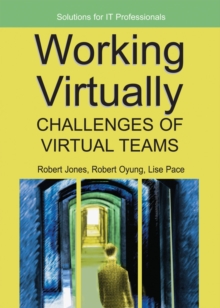 Working Virtually: Challenges of Virtual Teams