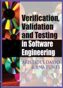 Verification, Validation and Testing in Software Engineering