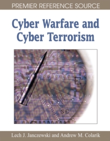 Cyber Warfare and Cyber Terrorism