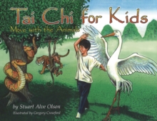 Tai Chi for Kids : Move with the Animals