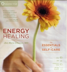 Energy Healing : The Essentials of Self-Care, Kit Book Energy Healing : The Essentials of Self-Care, Kit Book