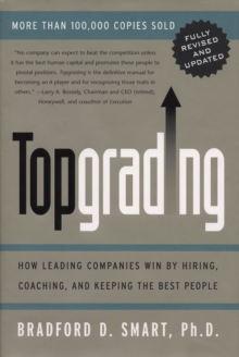 Topgrading (revised Php Ed), Hardback Book Topgrading (revised Php Ed), Hardback Book