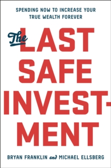 The Last Safe Investment, Hardback Book The Last Safe Investment, Hardback Book