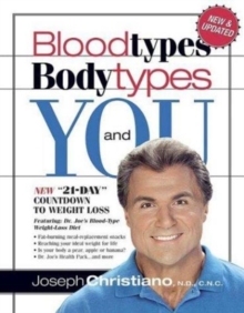 Bloodtypes, Bodytypes, and You, Paperback / softback Book Bloodtypes, Bodytypes, and You, Paperback / softback Book