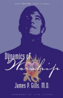 The Dynamics of Worship, Paperback / softback Book The Dynamics of Worship, Paperback / softback Book