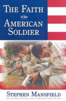 Faith Of The American Soldier, Hardback Book Faith Of The American Soldier, Hardback Book