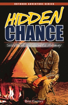 Hidden Chance : Secrets of the Hermit's Hideaway