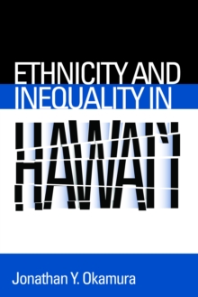 Ethnicity and Inequality in Hawai'i