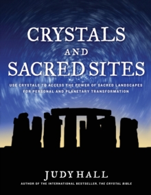 Crystals and Sacred Sites, Paperback Book Crystals and Sacred Sites, Paperback Book