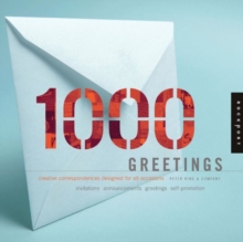 1000 Greetings : Creative Correspondence Designed for All Occasions, Spiral bound Book 1000 Greetings : Creative Correspondence Designed for All Occasions, Spiral bound Book