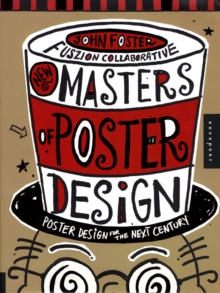 New Masters of Poster Design : Poster Design for the Next Century, Paperback Book New Masters of Poster Design : Poster Design for the Next Century, Paperback Book