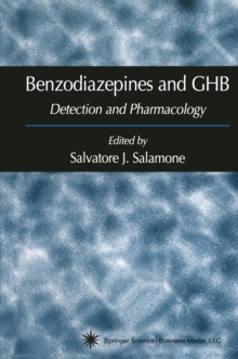 Benzodiazepines and GHB : Detection and Pharmacology