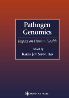 Pathogen Genomics : Impact on Human Health