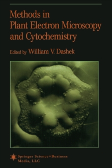 Methods in Plant Electron Microscopy and Cytochemistry