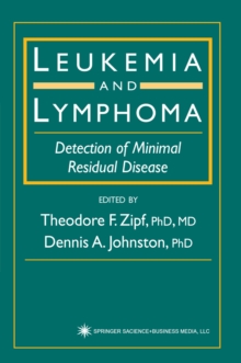 Leukemia and Lymphoma : Detection of Minimal Residual Disease