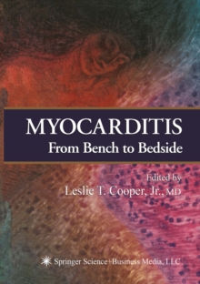 Myocarditis : From Bench to Bedside